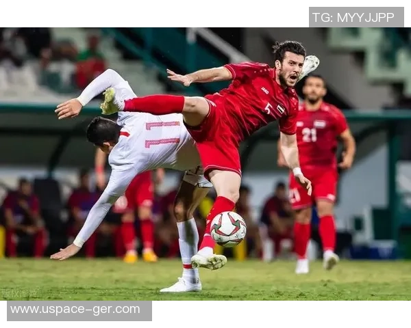 中国足球12强赛迎战叙利亚全力争胜力争晋级之路再添动力